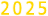 2025